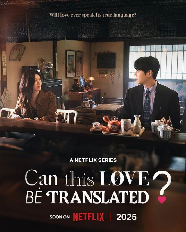 Official poster of Netflix K-drama Can This Love Be Translated starring Kim Seon-ho and Go Youn-jung